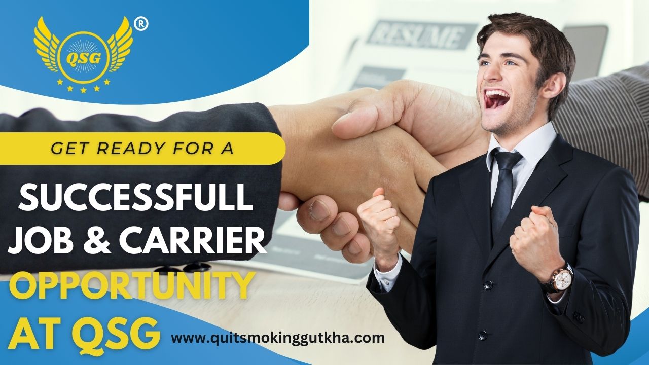 Carriers and Job at Quit Gutkha Smoking Tobacco Gujarat Maharashtra Bangalore, New Delhi Hyderabad